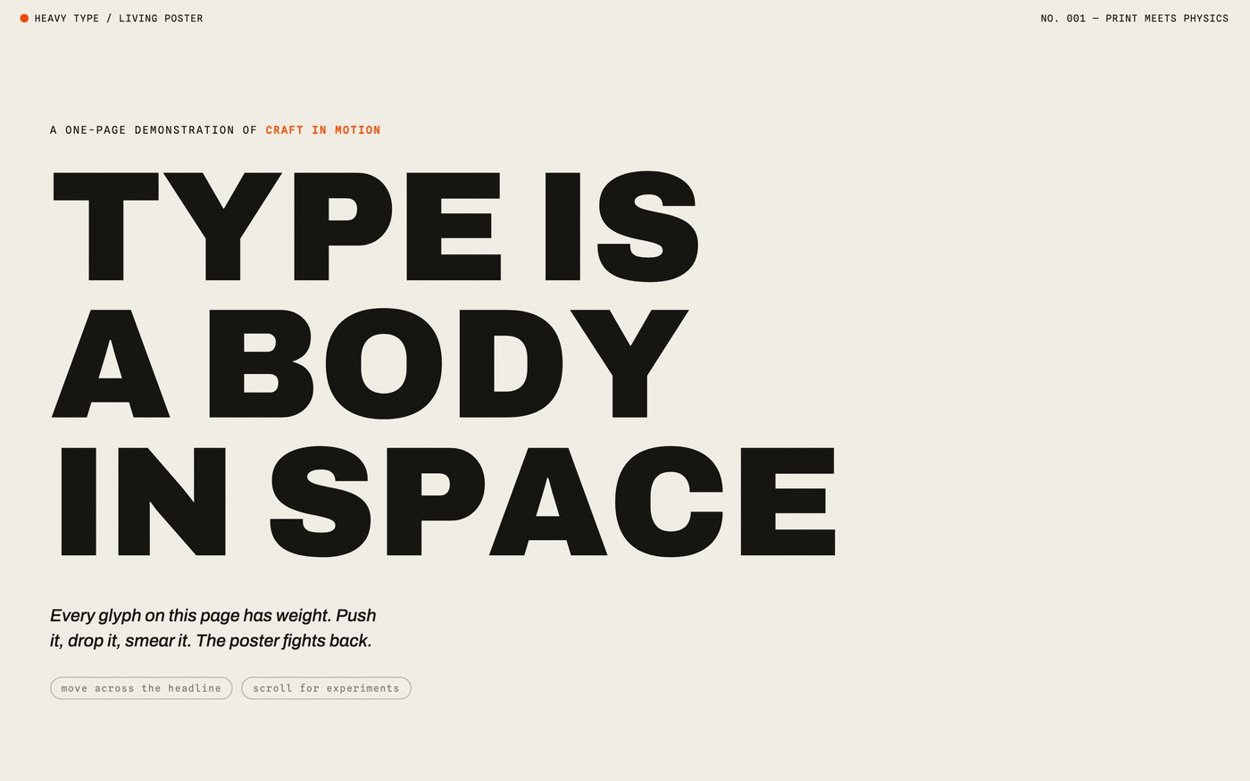 Heavy Type hero: TYPE IS A BODY IN SPACE in massive black type on warm paper